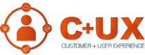 C+UX - CUSTOMER + USER EXPERIENCE