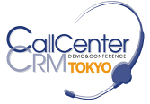 CALLCENTER / CRM DEMO &amp; CONFERENCE - TOKYO