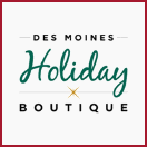DES MOINES HOLIDAY BOUTIQUE