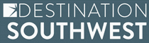 DESTINATION SOUTHWEST