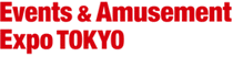 EVENTS &amp; AMUSEMENT EXPO TOKYO