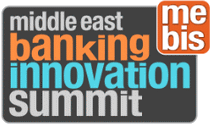 MEBIS - MIDDLE EAST BANKING INNOVATION SUMMIT
