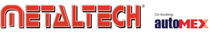 METALTECH + AUTOMEX