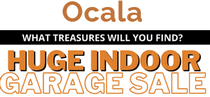 OCALA HUGE INDOOR GARAGE SALE