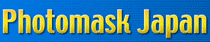 PHOTOMASK JAPAN