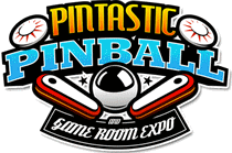 PINTASTIC PINBALL &amp; GAME ROOM EXPO