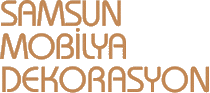 SAMSUN FURNITURE - DECORATION