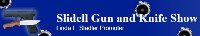 SLIDELL GUN AND KNIFE SHOW