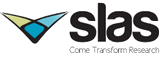 SLAS (Society for for Laboratory Automation and Screening)